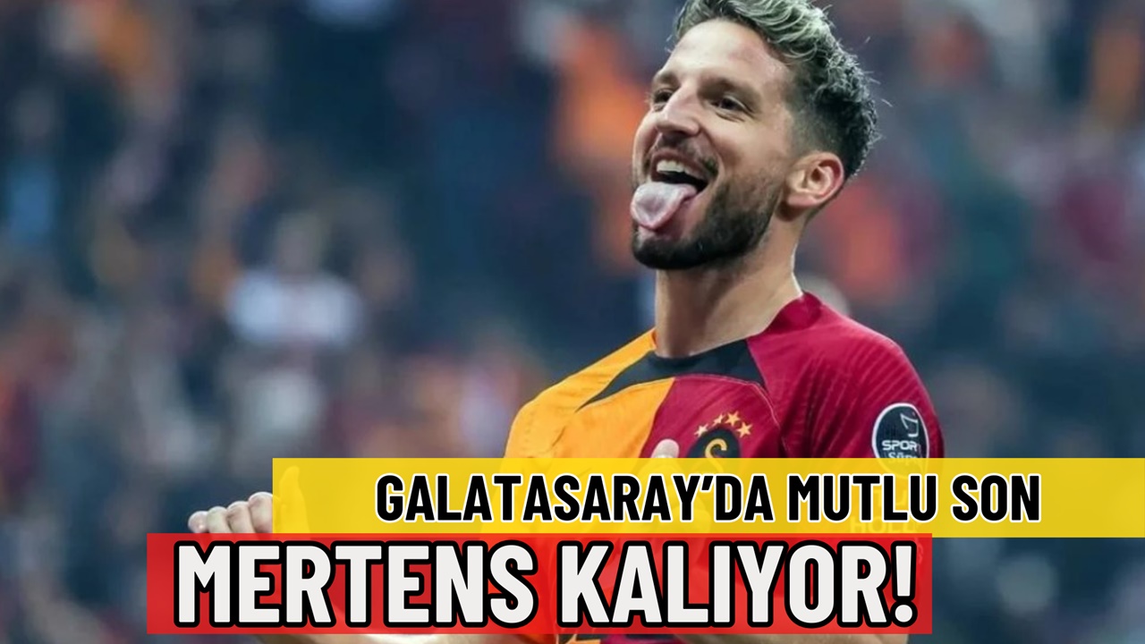 Mertens KALIYOR! Galatasaray’da son dakika gelişmesi