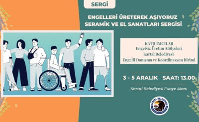 Kartal Belediyesi’nden Engelsiz Yaşam Festivali Düzenliyor